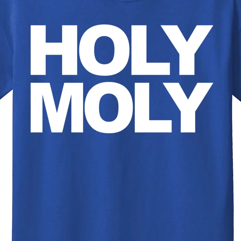 Funny Saying Cool Gift Holy Moly And Funny Gift Kids T-Shirt