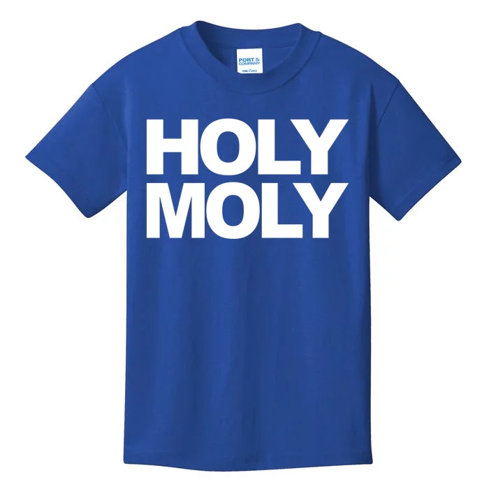 Funny Saying Cool Gift Holy Moly And Funny Gift Kids T-Shirt