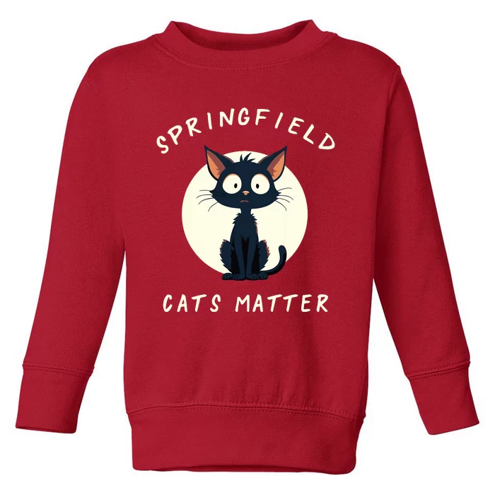 Funny Springfield Cats Matter For Cat Ladies Toddler Sweatshirt