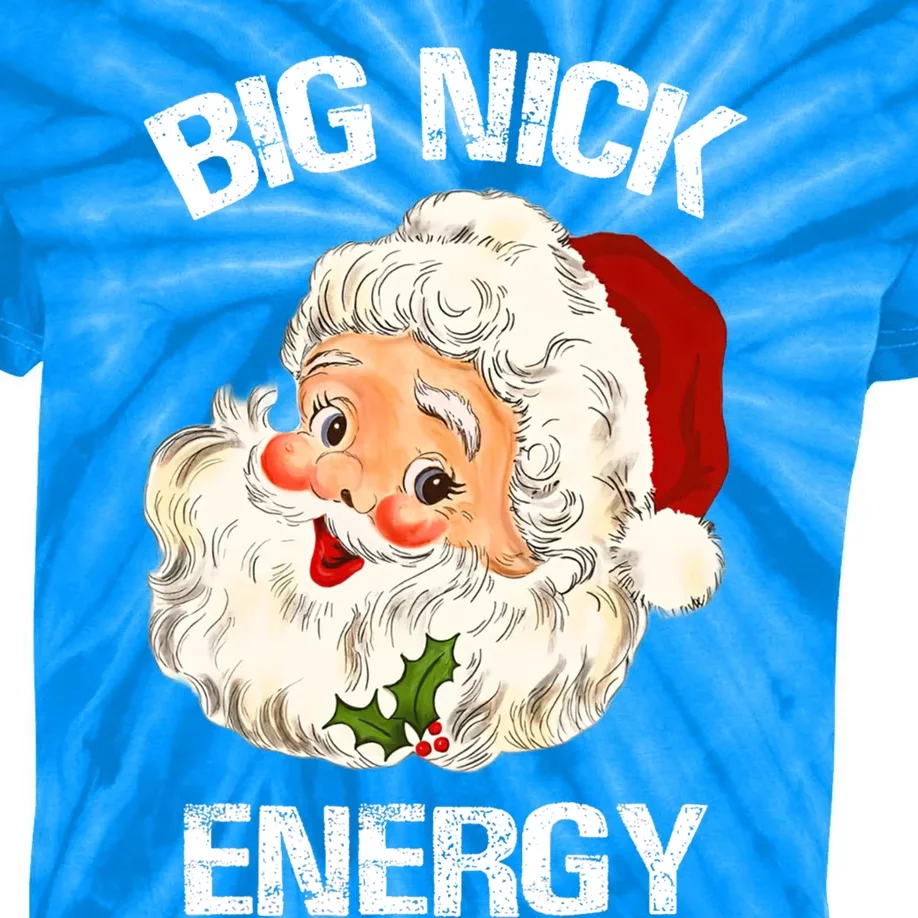 Funny Santa Christmas Big Nick Energy Gift Kids Tie-Dye T-Shirt