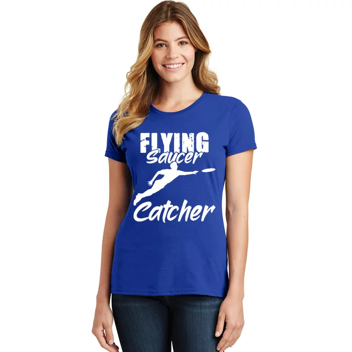 Flying Saucer Catcher Disc Golf Sport Ultimate Frisbee Cute Gift Women's T-Shirt