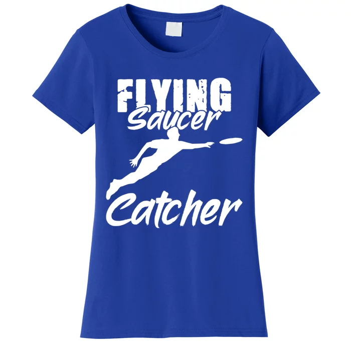 Flying Saucer Catcher Disc Golf Sport Ultimate Frisbee Cute Gift Women's T-Shirt