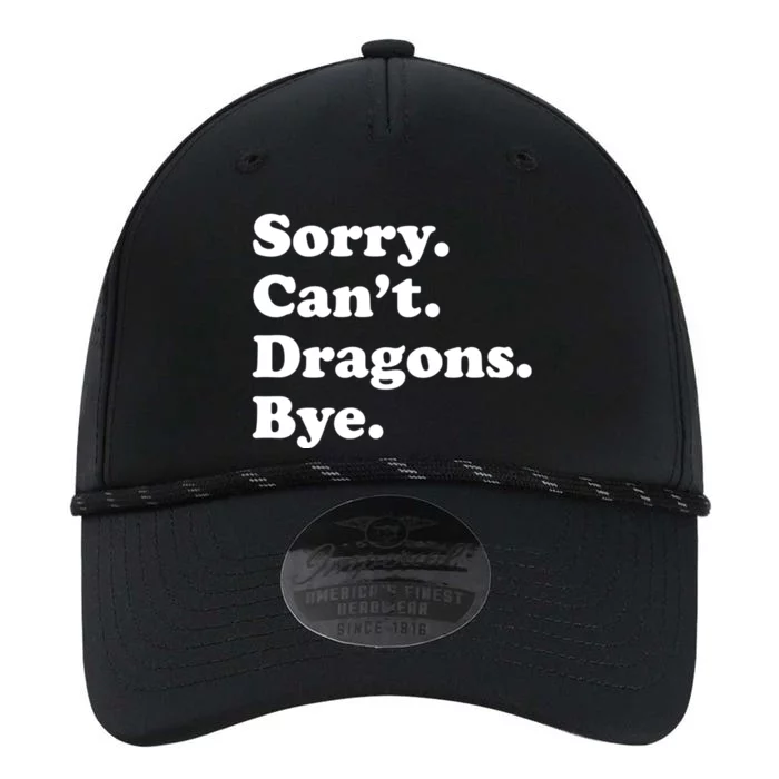 Funny Sorry Cant Dragons Bye Funny Dragon Gift Performance The Dyno Cap