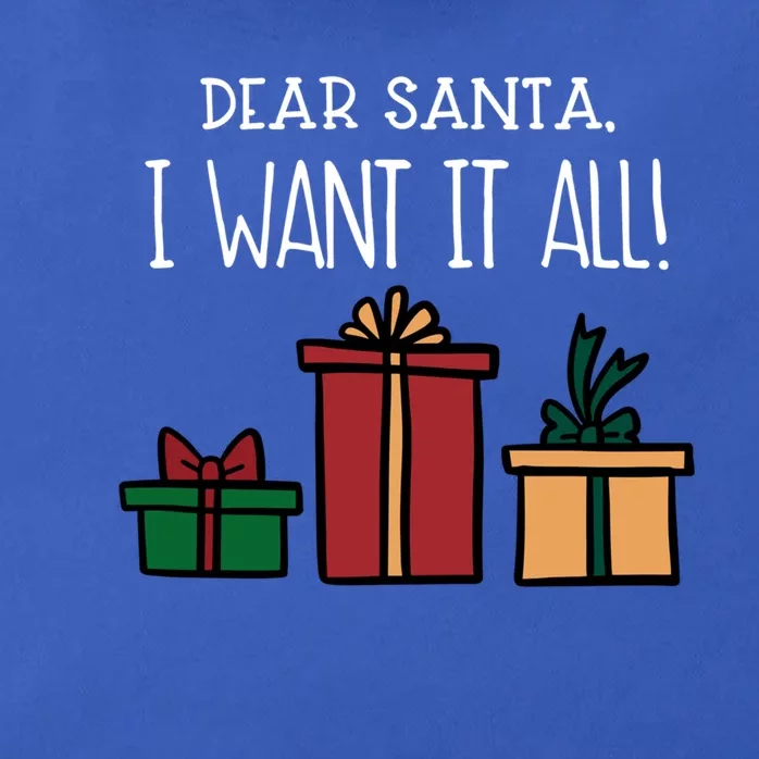 Funny Santa Christmas Holiday Gift Dear Santa I Want It All Cute Gift Zip Tote Bag