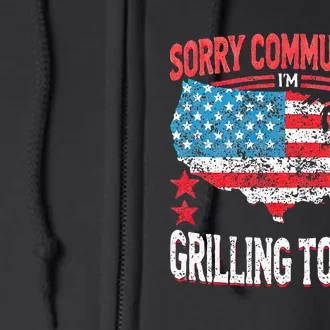 Funny Sorry Communists IM Grilling Today Full Zip Hoodie