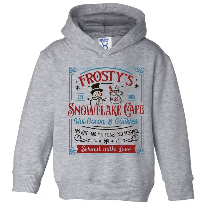 Frostys Snowflake Cafe Christmas Vibes Toddler Hoodie