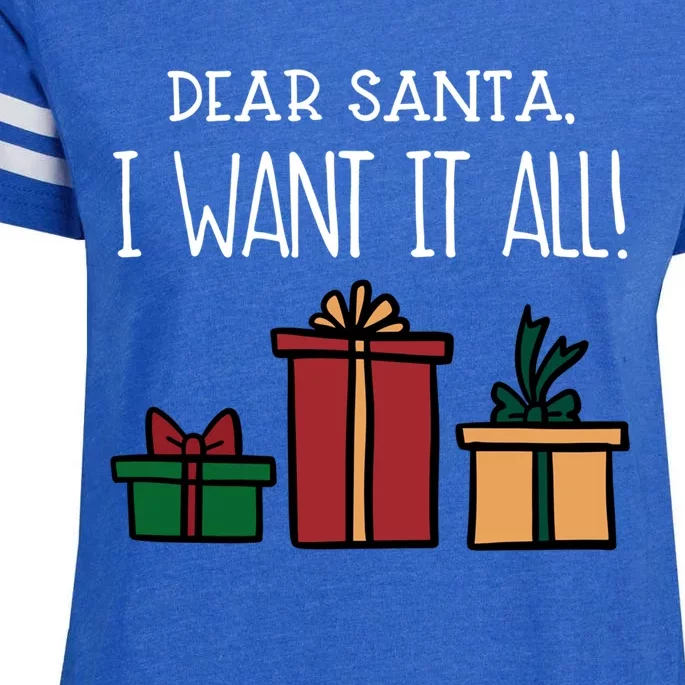 Funny Santa Christmas Holiday Gift Dear Santa I Want It All Great Gift Enza Ladies Jersey Football T-Shirt