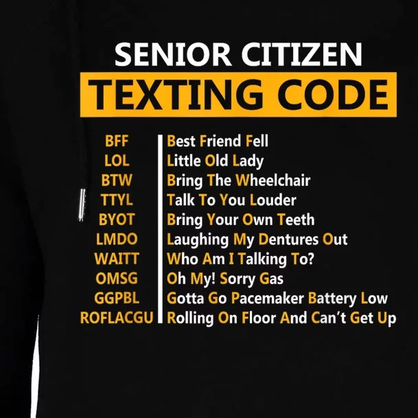 Funny Senior CitizenS Texting Code For Grandpa Womens Funnel Neck Pullover Hood