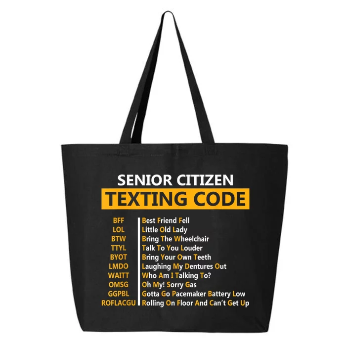 Funny Senior CitizenS Texting Code For Grandpa 25L Jumbo Tote