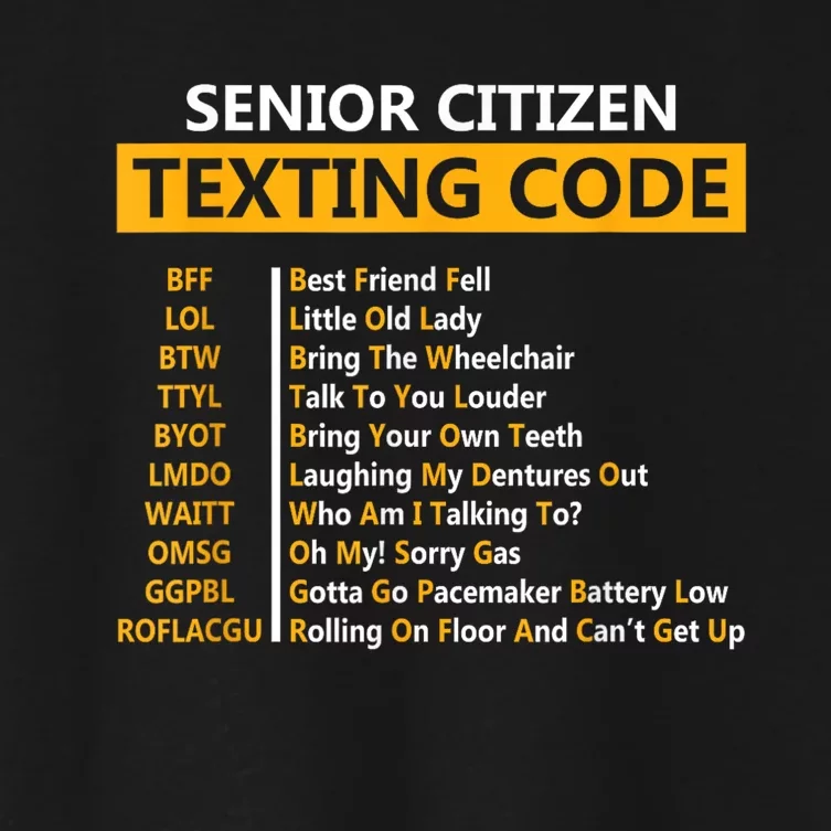 Funny Senior CitizenS Texting Code For Grandpa Women's Crop Top Tee