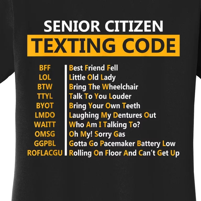 Funny Senior CitizenS Texting Code For Grandpa Women's T-Shirt