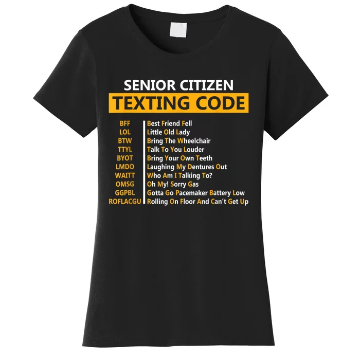 Funny Senior CitizenS Texting Code For Grandpa Women's T-Shirt