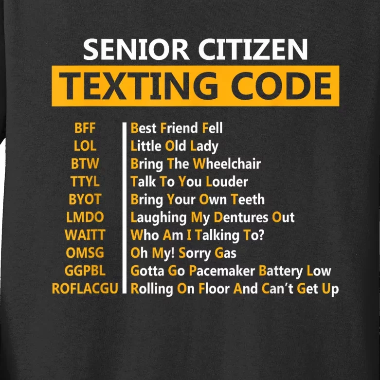 Funny Senior CitizenS Texting Code For Grandpa Kids Long Sleeve Shirt