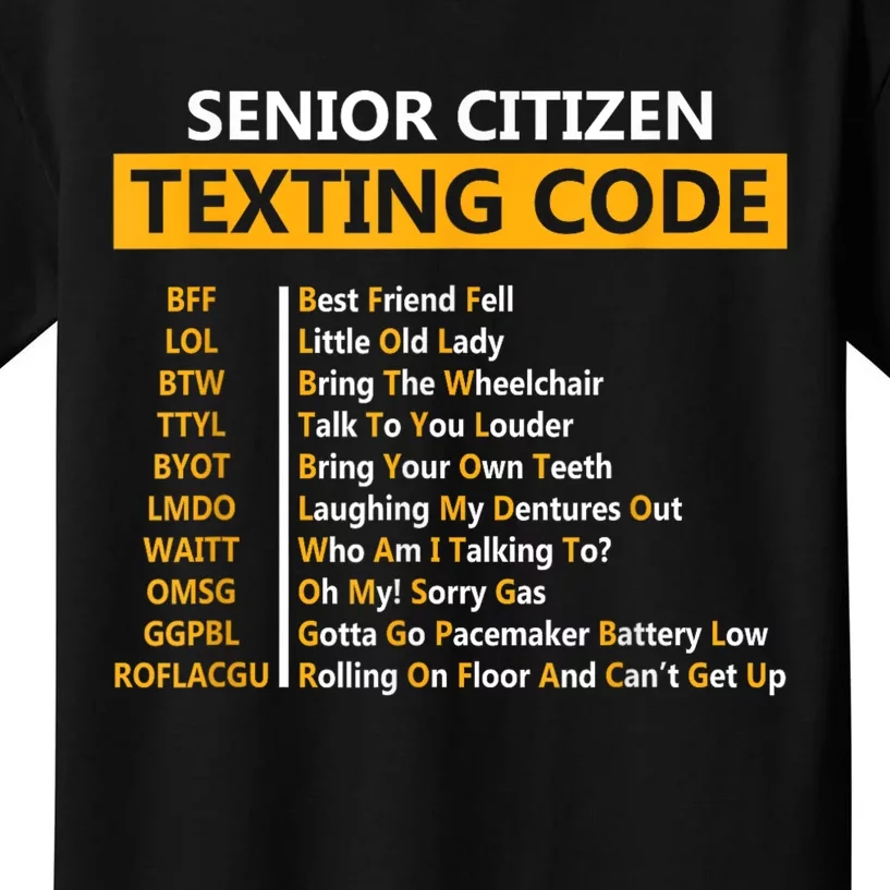 Funny Senior CitizenS Texting Code For Grandpa Kids T-Shirt