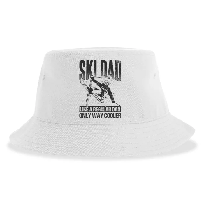 Funny Ski Dad Like A Regular Dad Only Way Cooler Gift Skier Lover Sustainable Bucket Hat