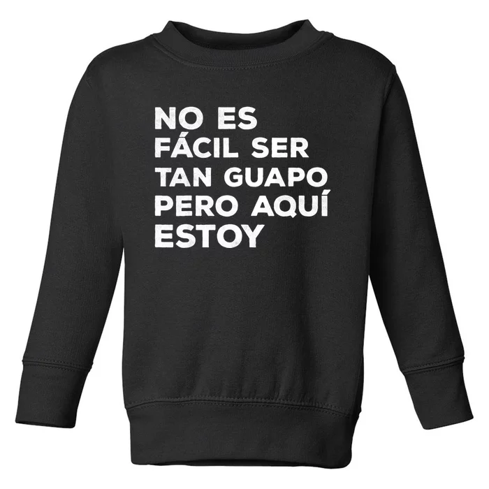 Funny Spanish Dad Fathers Day Dia Del Padre Regalo Para Papa Toddler Sweatshirt