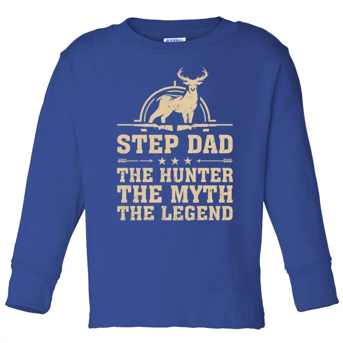 Funny Step Dad The Hunter The Myth The Legend Fathers Day Cute Gift Toddler Long Sleeve Shirt