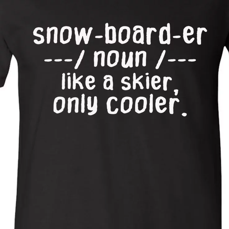 Funny Snowboarder Definition Snowboarding Lovers Gifts V-Neck T-Shirt