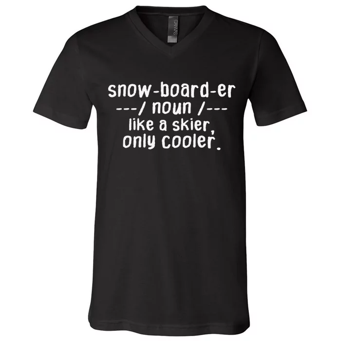 Funny Snowboarder Definition Snowboarding Lovers Gifts V-Neck T-Shirt