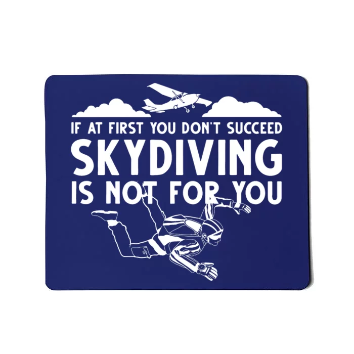 Funny Skydiving Design For Men Women Skydiver Skydive Lovers Mousepad