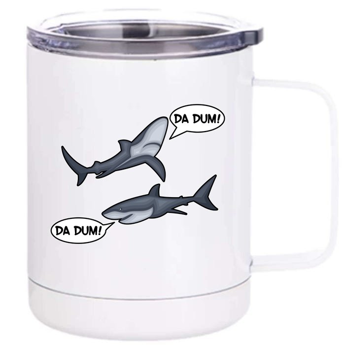 Funny Shark Da Dum Da Dum Front & Back 12oz Stainless Steel Tumbler Cup