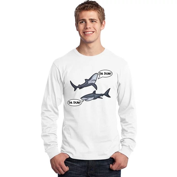 Funny Shark Da Dum Da Dum Tall Long Sleeve T-Shirt