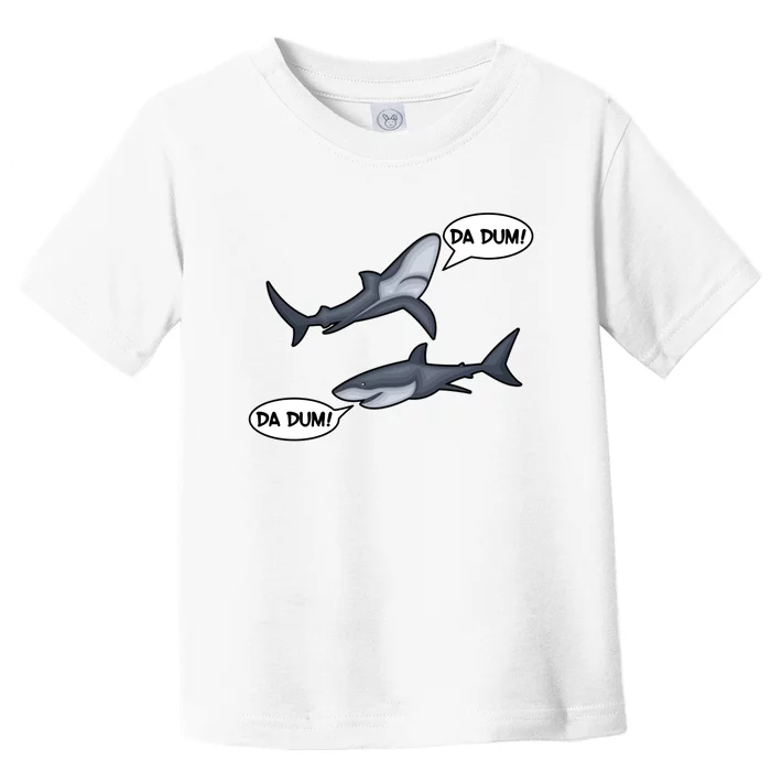 Funny Shark Da Dum Da Dum Toddler T-Shirt