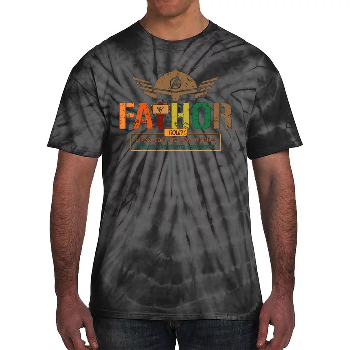 Fathor Superhero Dad Father's Day Powerful Dad Tie-Dye T-Shirt