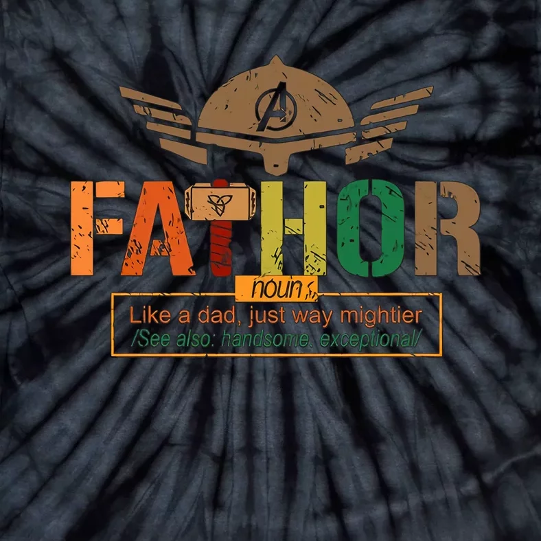 Fathor Superhero Dad Father's Day Powerful Dad Tie-Dye T-Shirt