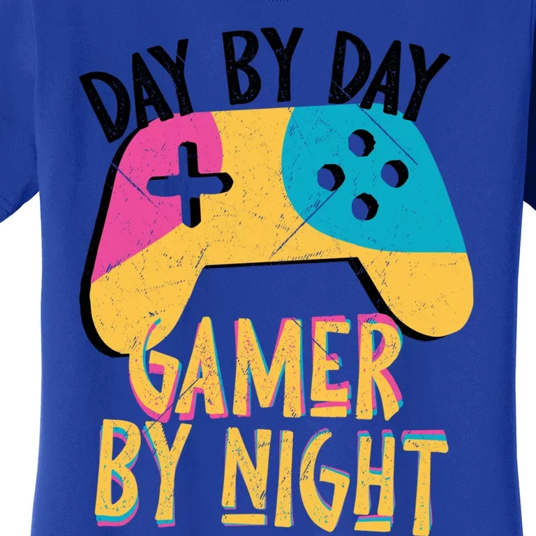 Funny Sarcastic Dad By Day Gamer By Night Video Games Lover Gift Women's T-Shirt