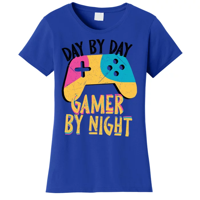 Funny Sarcastic Dad By Day Gamer By Night Video Games Lover Gift Women's T-Shirt