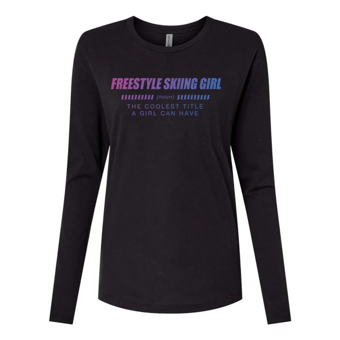 Freestyle Skiing Definition Freestyle Skier Funny Gift Womens Cotton Relaxed Long Sleeve T-Shirt