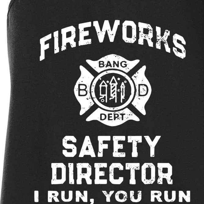 Fireworks Safety Director I Run You Run Women's Racerback Tank