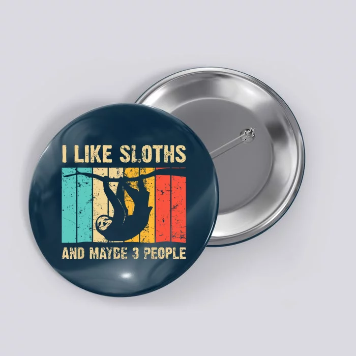 Funny Sloth Design For Sloth Lover Introvert Button