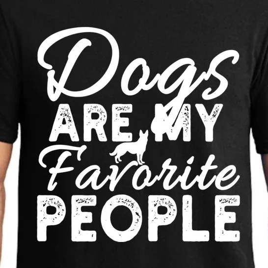 Funny Sarcastic Dog Owner Dogs Are My Favorite People Humor Meaningful Gift Pajama Set