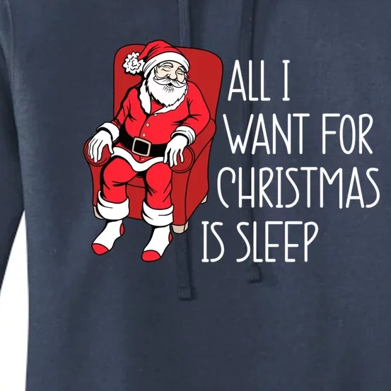 Funny Sleep Deprived Santa All I Want For Christmas Is Sleep Gift Women's Pullover Hoodie