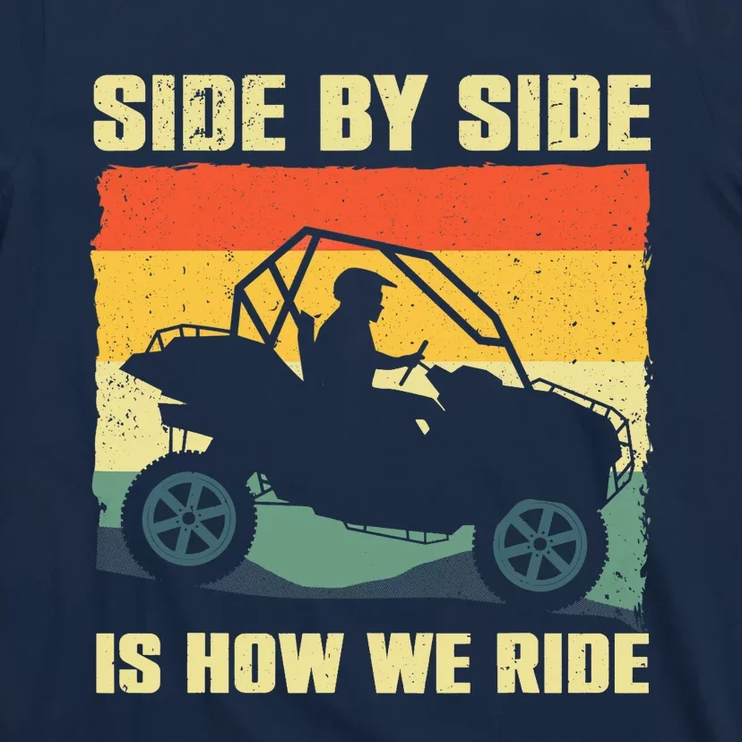 Funny SxS Design SxS UTV Side By Side Vehicle T-Shirt | TeeShirtPalace