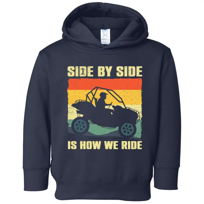 Funny SxS Design SxS UTV Side By Side Vehicle Toddler Hoodie