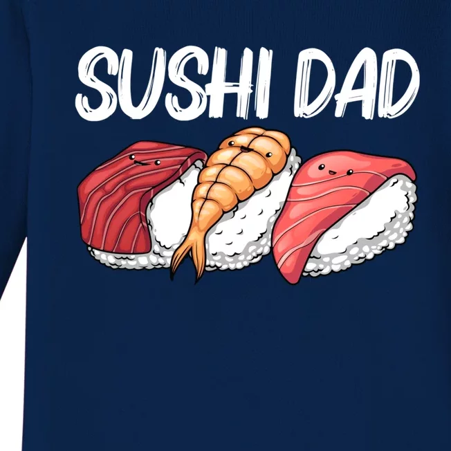 Funny Sushi Design For Dad Father Japanese Sushi Lovers Cute Gift Baby Long Sleeve Bodysuit