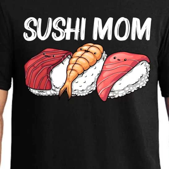 Funny Sushi Design For Mom Mother Japanese Sushi Lovers Cool Gift Pajama Set