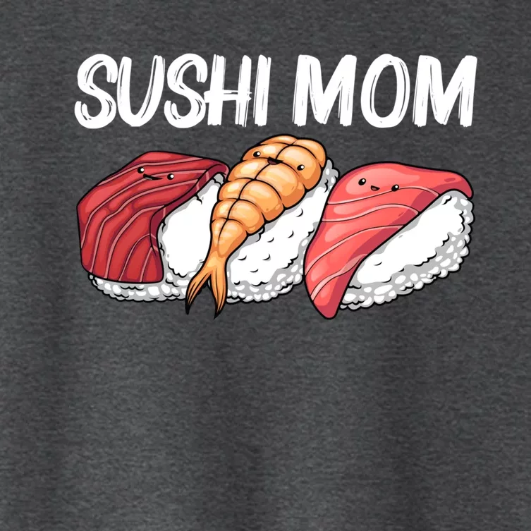 Funny Sushi Design For Mom Mother Japanese Sushi Lovers Cool Gift Women's Crop Top Tee