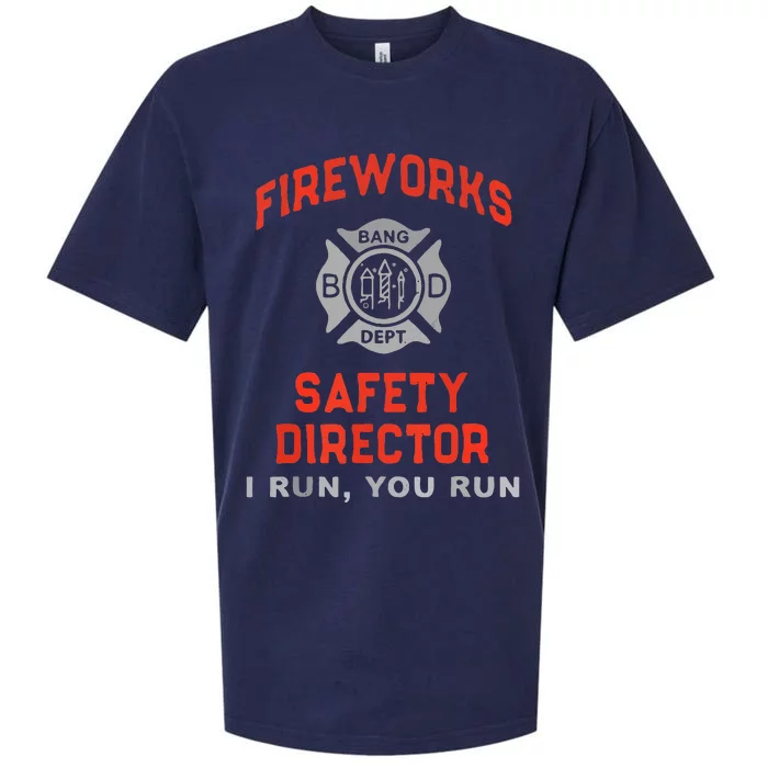 Fireworks Safety Director I Run You Run Funny 4th Of July Sueded Cloud Jersey T-Shirt