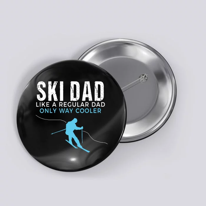 Funny Ski Dad Skier Button