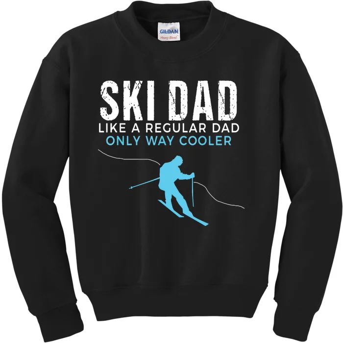 Funny Ski Dad Skier Kids Sweatshirt