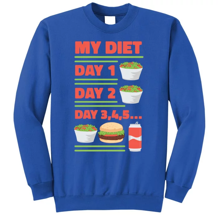 Funny Salad Diet Food Not Diet Soda Hamburger Quote Cool Gift Tall Sweatshirt