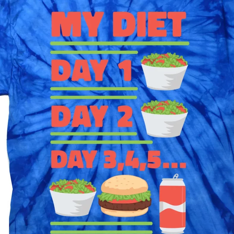 Funny Salad Diet Food Not Diet Soda Hamburger Quote Cool Gift Tie-Dye T-Shirt