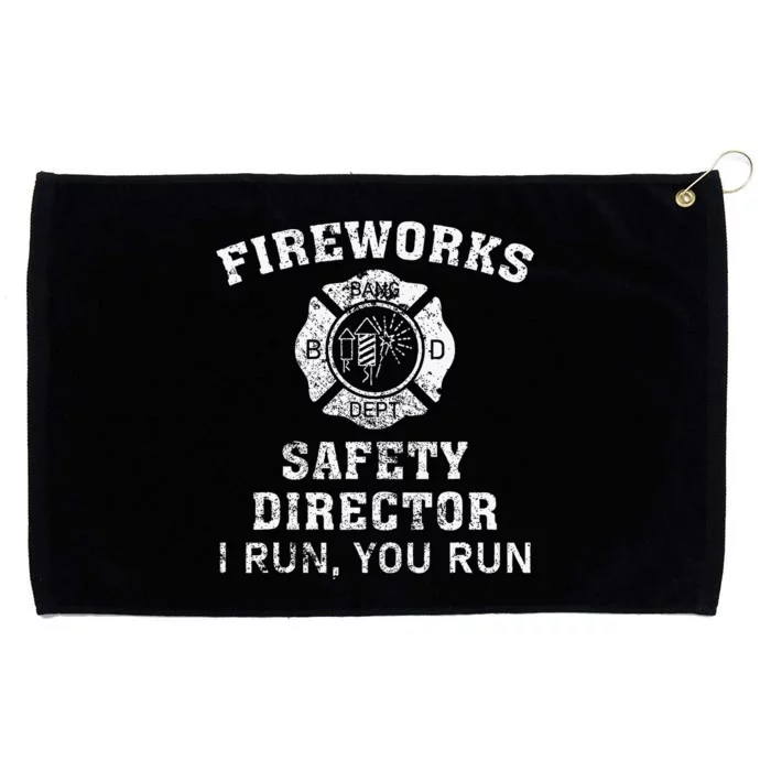 Fireworks Safety Director I Run You Run Bang Grommeted Golf Towel