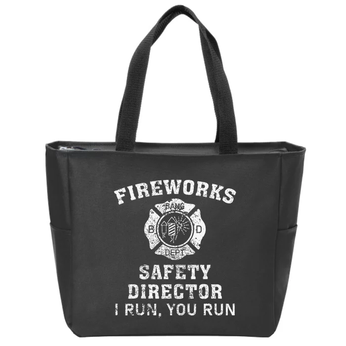 Fireworks Safety Director I Run You Run Bang Zip Tote Bag