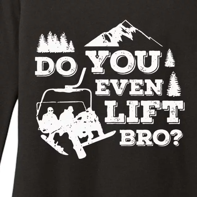 Funny Skiing Do You Even Lift Bro Ski Gift Womens CVC Long Sleeve Shirt