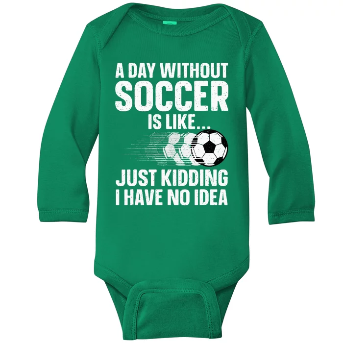 Funny Soccer Design For Women Sport Player Soccer Lover Baby Long Sleeve Bodysuit